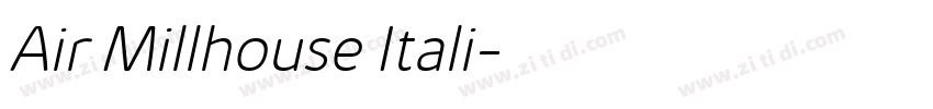 Air Millhouse Itali字体转换